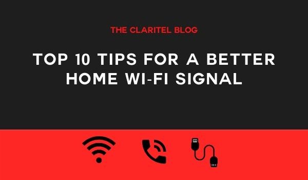 Top Ten Tips For A Better Home Wi-Fi Signal