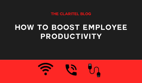 Title graphic for Claritel blog about boosting employee productivity